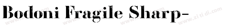 Bodoni Fragile Sharp字体转换